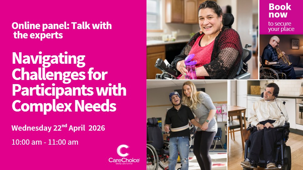 You're Invited: Navigating Challenges for Participants with Complex Needs & Next Steps